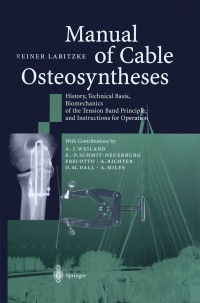 Imagen de portada: Manual of Cable Osteosyntheses 9783540665083