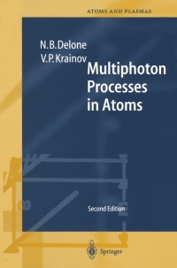 Imagen de portada: Multiphoton Processes in Atoms 2nd edition 9783540646150