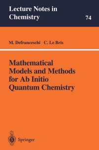 Imagen de portada: Mathematical Models and Methods for Ab Initio Quantum Chemistry 1st edition 9783540676317