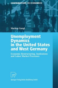 Imagen de portada: Unemployment Dynamics in the United States and West Germany 9783790815337