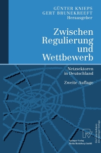 Imagen de portada: Zwischen Regulierung und Wettbewerb 2nd edition 9783790815351