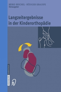 Imagen de portada: Langzeitergebnisse in der Kinderorthopädie 1st edition 9783798513693
