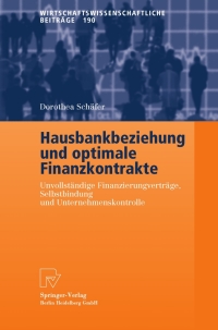 Cover image: Hausbankbeziehung und optimale Finanzkontrakte 9783790800265