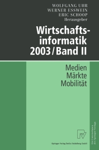 Titelbild: Wirtschaftsinformatik 2003/Band II 1st edition 9783790801163