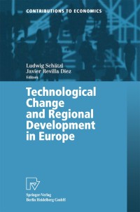 Cover image: Technological Change and Regional Development in Europe 1st edition 9783790814606