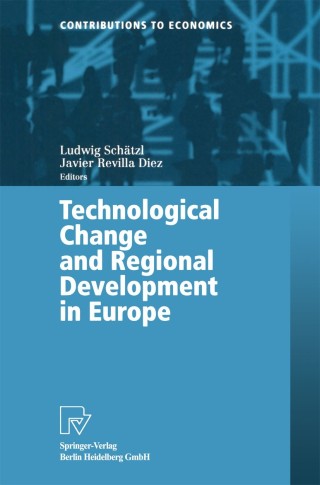Imagen de portada: Technological Change and Regional Development in Europe 1st edition 9783790814606
