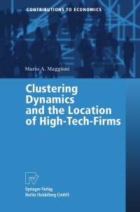 Cover image: Clustering Dynamics and the Location of High-Tech-Firms 9783790814316