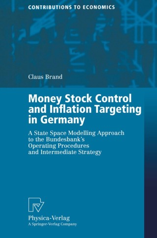 Cover image: Money Stock Control and Inflation Targeting in Germany 9783790813937