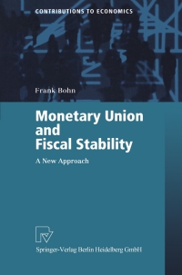Cover image: Monetary Union and Fiscal Stability 9783790812664