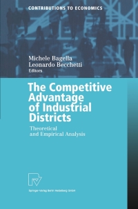 表紙画像: The Competitive Advantage of Industrial Districts 1st edition 9783790812541