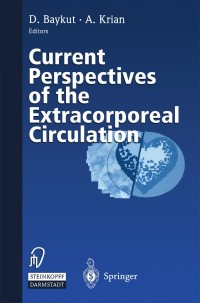 Cover image: Current Perspectives of the Extracorporeal Circulation 1st edition 9783798512146