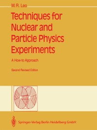 صورة الغلاف: Techniques for Nuclear and Particle Physics Experiments 2nd edition 9783540572800