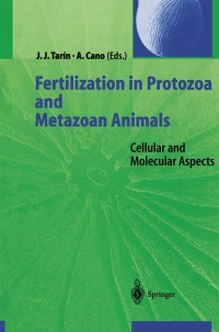 Cover image: Fertilization in Protozoa and Metazoan Animals 1st edition 9783540670933