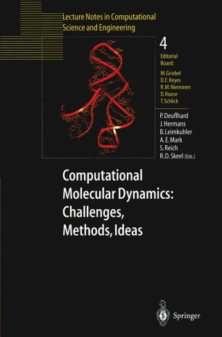 表紙画像: Computational Molecular Dynamics: Challenges, Methods, Ideas 1st edition 9783540632429