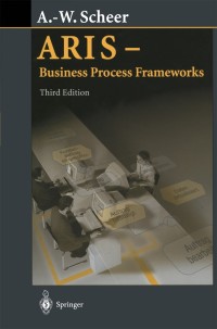 Titelbild: ARIS - Business Process Frameworks 3rd edition 9783540658344