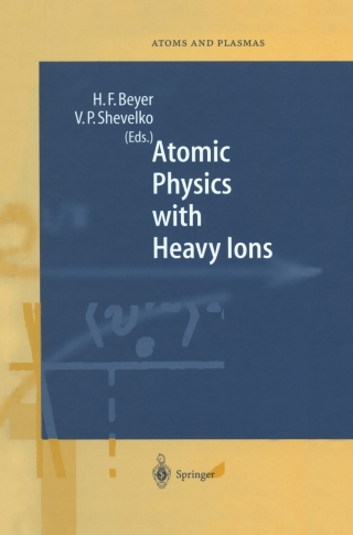 Imagen de portada: Atomic Physics with Heavy Ions 1st edition 9783540648758