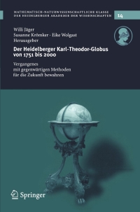 Imagen de portada: Der Heidelberg Karl-Theodor-Globus von 1751 bis 2000 1st edition 9783540218753