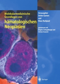 صورة الغلاف: Molekularmedizinische Grundlagen von hämatologischen Neoplasien 1st edition 9783540416401