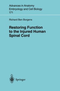 Cover image: Restoring Function to the Injured Human Spinal Cord 9783540443674