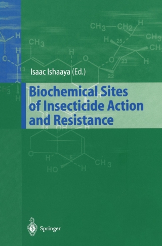 Imagen de portada: Biochemical Sites of Insecticide Action and Resistance 1st edition 9783540676256