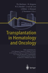 صورة الغلاف: Transplantation in Hematology and Oncology 1st edition 9783540648987