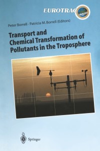 Cover image: Transport and Chemical Transformation of Pollutants in the Troposphere 1st edition 9783540667759