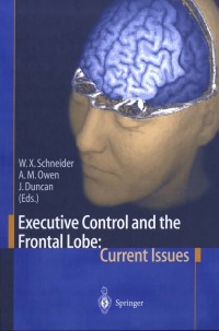 Imagen de portada: Executive Control and the Frontal Lobe: Current Issues 1st edition 9783642597947