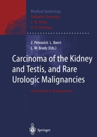 表紙画像: Carcinoma of the Kidney and Testis, and Rare Urologic Malignancies 1st edition 9783540632153