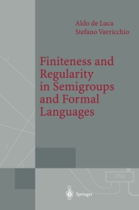 Omslagafbeelding: Finiteness and Regularity in Semigroups and Formal Languages 9783540637714