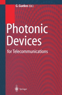 表紙画像: Photonic Devices for Telecommunications 1st edition 9783540643180