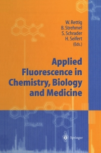 表紙画像: Applied Fluorescence in Chemistry, Biology and Medicine 1st edition 9783540644514