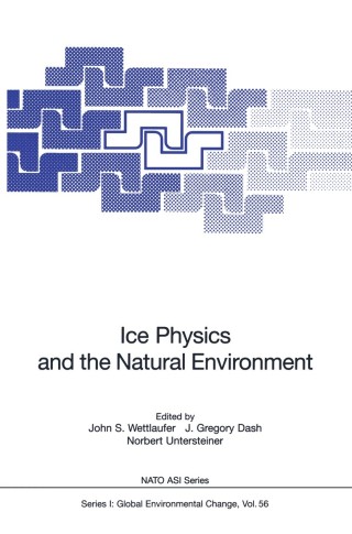 表紙画像: Ice Physics and the Natural Environment 1st edition 9783540651550
