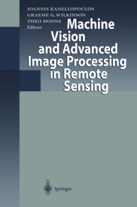 Cover image: Machine Vision and Advanced Image Processing in Remote Sensing 1st edition 9783540655718
