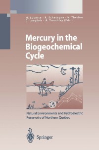 Cover image: Mercury in the Biogeochemical Cycle 1st edition 9783540657552