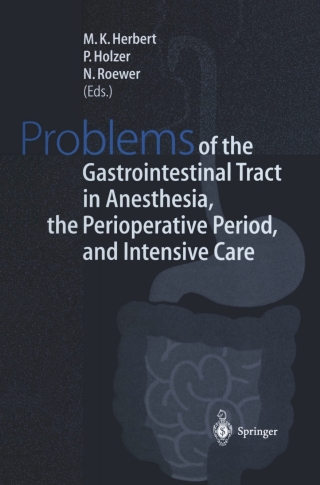 Immagine di copertina: Problems of the Gastrointestinal Tract in Anesthesia, the Perioperative Period, and Intensive Care 1st edition 9783540659013