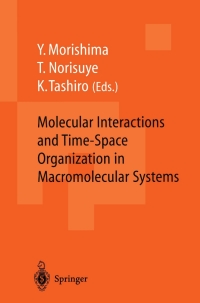 Titelbild: Molecular Interactions and Time-Space Organization in Macromolecular Systems 1st edition 9783540661108