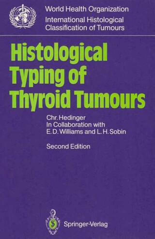 Cover image: Histological Typing of Thyroid Tumours 2nd edition 9783540192442