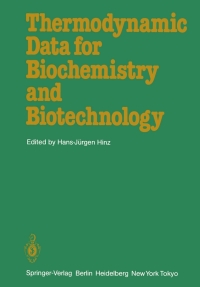 Imagen de portada: Thermodynamic Data for Biochemistry and Biotechnology 9783540163688