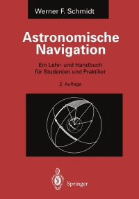 Cover image: Astronomische Navigation 2nd edition 9783540603375