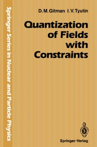 表紙画像: Quantization of Fields with Constraints 9783540516798