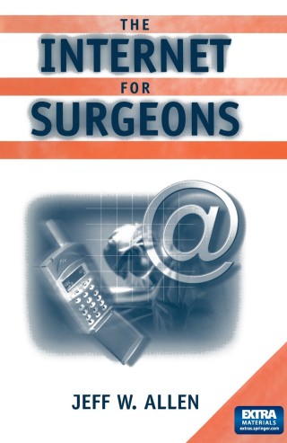 Imagen de portada: The Internet for Surgeons 9783540781042