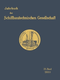 Cover image: Jahrbuch der Schiffbautechnischen Gesellschaft 9783642901645