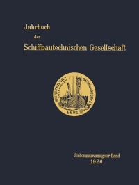 Cover image: Jahrbuch der Schiffbautechnischen Gesellschaft 9783642901683