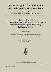 Imagen de portada: Kennzeichen und Gütezeichen als Mittel der amtlichen Verwaltung der Werkstoffprüfung und -forschung; Prüfungszeugnisse 9783642937583