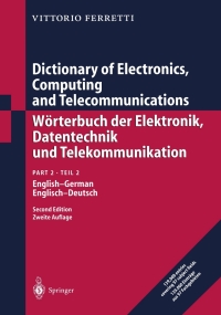 Cover image: Dictionary of Electronics, Computing and Telecommunications/Wörterbuch der Elektronik, Datentechnik und Telekommunikation 2nd edition 9783540670780