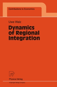 صورة الغلاف: Dynamics of Regional Integration 9783790811858