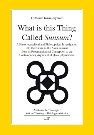 Cover image: What is this Thing Called "Sunsum"? 9783643803344