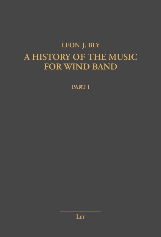 Cover image: A History of the Music for Wind Band 9783643916549