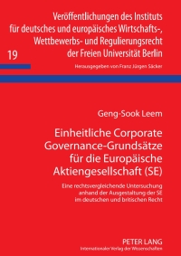 Cover image: Einheitliche Corporate Governance-Grundsaetze fuer die Europaeische Aktiengesellschaft (SE) 1st edition 9783631601013