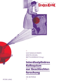 Imagen de portada: Interdisziplinaeres Kolloquium zur Geschlechterforschung 1st edition 9783631601266